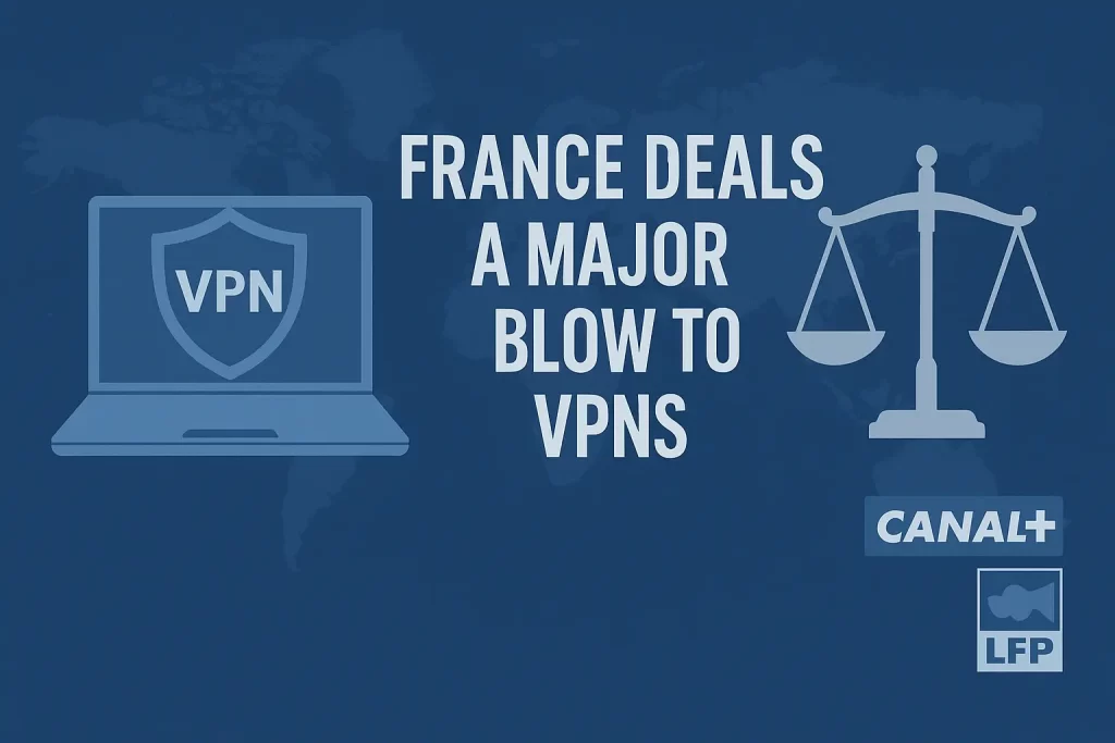 France VS VPN Providers